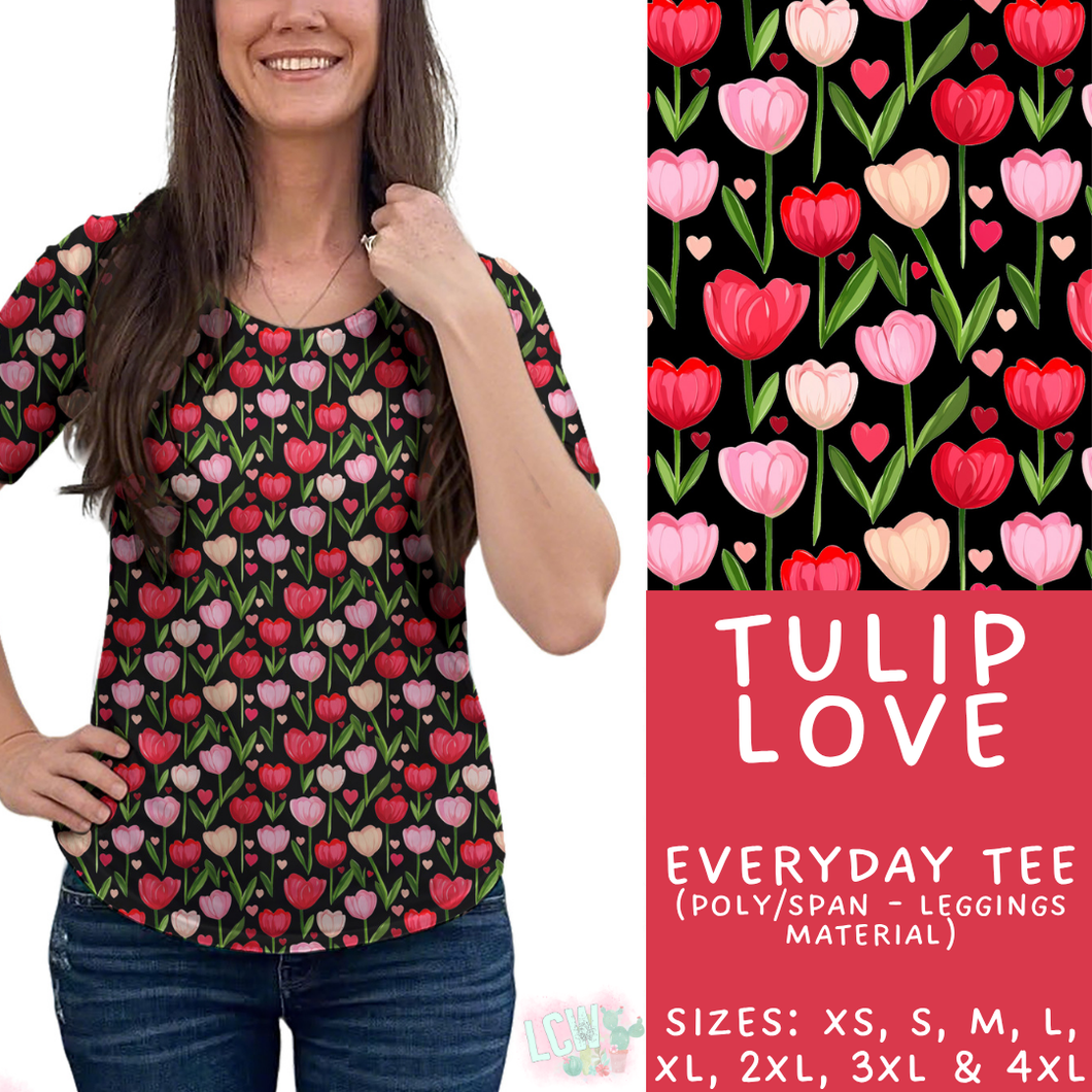 Batch #453 - Love Day 2 - Closes 11/24 - ETA mid Jan - Tulip Love Everyday Tee