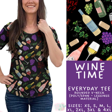 Load image into Gallery viewer, Batch #548 - May Request Run - Closes 6/26 - ETA late August - Wine Time Everyday Tee
