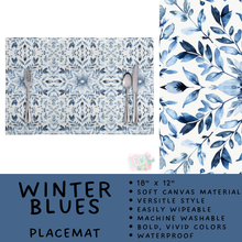 Load image into Gallery viewer, Batch #602 - Table Runners &amp; Placemats - Closes 10/23 - ETA mid Dec - Winter Blues Placemat
