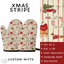 Load image into Gallery viewer, Batch #591 - Baking Spirits Bright 3 - Closes 9/28 - ETA mid/late Nov - Xmas Stripe Oven Mitts
