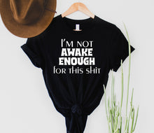 Load image into Gallery viewer, Wholesale Not Awake Enough Graphic Tee - Black
