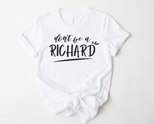 Load image into Gallery viewer, Wholesale Don't Be a Richard Graphic Tee - Mint
