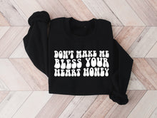 Load image into Gallery viewer, Wholesale Don't Make Me Bless Your Heart Graphic Tee - Black Tee
