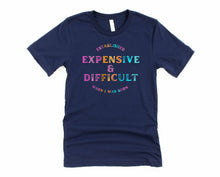 Load image into Gallery viewer, Wholesale Expensive &amp; Difficult Graphic Tee - White tee
