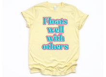 Load image into Gallery viewer, Wholesale Floats Well With Others Graphic Tee - Bella Ocean
