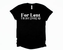 Load image into Gallery viewer, Wholesale For lent Graphic Tee - Black
