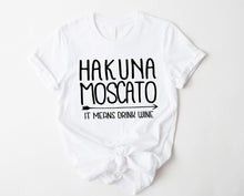 Load image into Gallery viewer, Wholesale Hakuna Mascato Graphic Tee - White

