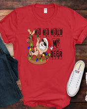 Load image into Gallery viewer, Ho Ho Hold my Beer

