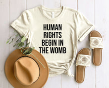 Load image into Gallery viewer, Human rights begin in the Womb
