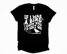 Load image into Gallery viewer, Wholesale If I was a bird Graphic Tee - Black
