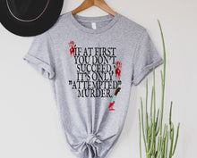 Load image into Gallery viewer, Wholesale If at First You Don't Succeed Graphic Tee - Grey Tee
