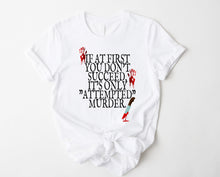 Load image into Gallery viewer, Wholesale If at First You Don't Succeed Graphic Tee - White Tee
