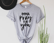 Load image into Gallery viewer, Wholesale Imma Pray for You Graphic Tee - Grey Tee
