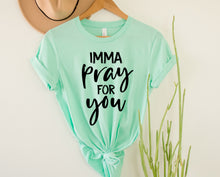 Load image into Gallery viewer, Wholesale Imma Pray for You Graphic Tee - Black Tee

