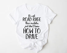 Load image into Gallery viewer, Wholesale It's Not Road Rage Graphic Tee - White
