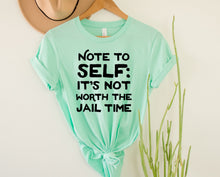 Load image into Gallery viewer, Wholesale Note to Self Jail Time Graphic Tee - Mint
