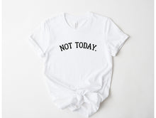 Load image into Gallery viewer, Wholesale Not Today Graphic Tee - White Tee
