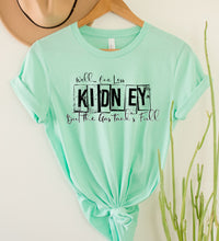Load image into Gallery viewer, Wholesale One Less Kidney Graphic Tee - Mint
