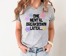 Load image into Gallery viewer, Wholesale One Mental Breakdown Later Graphic Tee - Ice Blue
