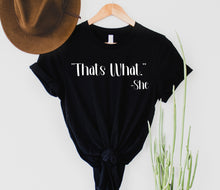 Load image into Gallery viewer, Wholesale That's what she said Graphic Tee - Grey Tee
