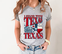 Load image into Gallery viewer, Stand with Texas
