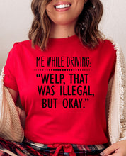 Load image into Gallery viewer, Wholesale Welp That Was Illegal Graphic Tee - White

