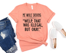 Load image into Gallery viewer, Wholesale Welp That Was Illegal Graphic Tee - Heather Sunset
