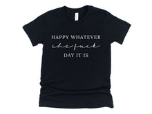 Load image into Gallery viewer, Wholesale Whatever Day It Is Graphic Tee - Black
