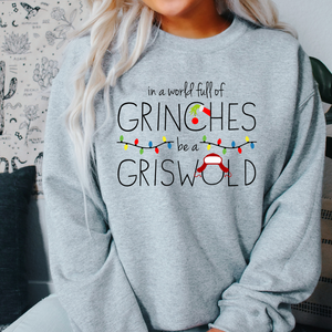 In a world full of grinches be a griswold