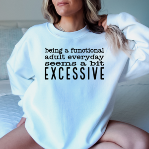 Functional adult is excessive