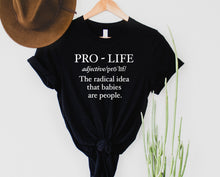 Load image into Gallery viewer, Pro Life Definition
